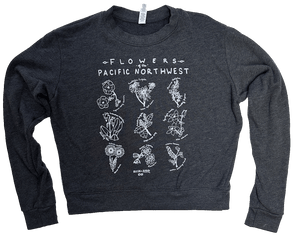 Flowers of the Pacific Northwest Cropped Crewneck